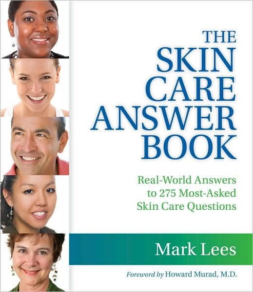 Cover for Lees, Mark (Mark Lees Skin Care, Inc.) · The Skin Care Answer Book (Paperback Book) [International edition] (2024)