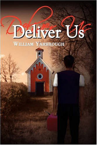 Cover for William Yarbrough · Deliver Us (Innbunden bok) (2008)