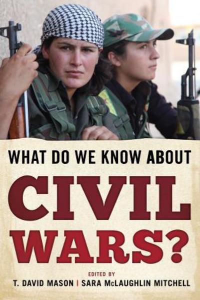 Cover for T. David Mason · What Do We Know about Civil Wars? (Paperback Book) (2016)