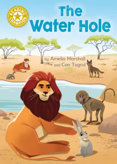 Cover for Amelia Marshall · Reading Champion: The Water Hole: Independent Reading Gold 9 - Reading Champion (Gebundenes Buch) (2022)