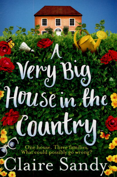 Cover for Claire Sandy · A Very Big House in the Country (Paperback Book) [Main Market Ed. edition] (2015)