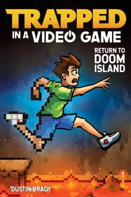 Cover for Dustin Brady · Trapped in a Video Game Return to Doom Island (Hardcover Book) (2018)