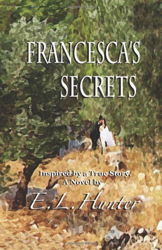 Cover for E L Hunter · Francesca's Secrets (Paperback Bog) (2010)