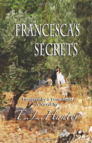 Cover for E L Hunter · Francesca's Secrets (Paperback Book) (2010)