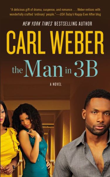 Cover for Carl Weber · The Man in 3B (Paperback Book) (2014)