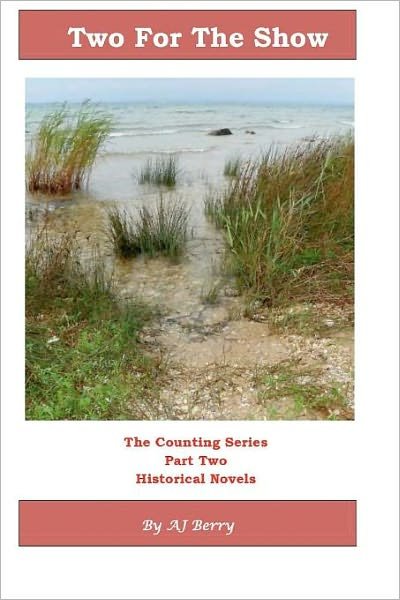 Cover for A J Berry · Two for the Show: Counting Series, Part Two (Paperback Bog) (2011)