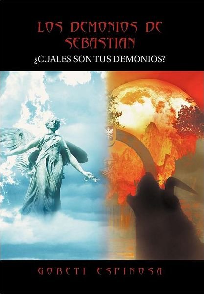 Cover for Goreti Espinosa · Los Demonios De Sebastian (Gebundenes Buch) [Spanish edition] (2011)