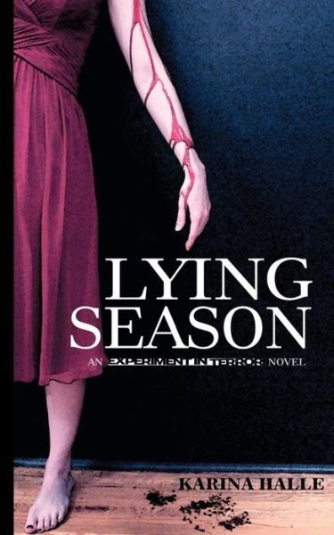 Cover for Karina Halle · Lying Season (Paperback Book) (2011)