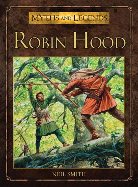 Cover for Neil Smith · Robin Hood - Myths and Legends (Paperback Book) (2014)