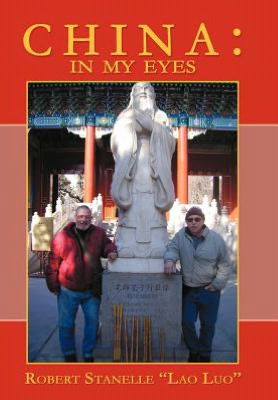 Cover for Stanelle · China: in My Eyes (Hardcover Book) (2012)