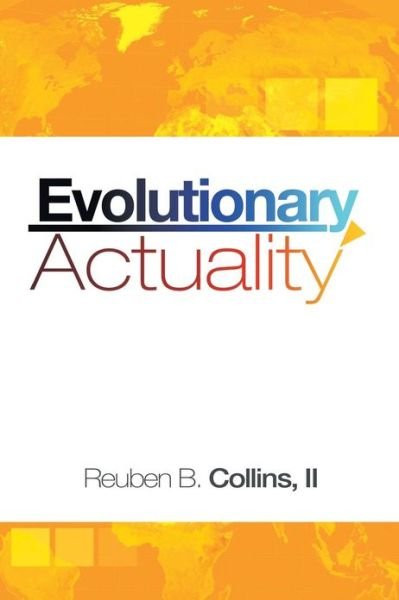 Cover for Reuben B II Collins · Evolutionary Actuality (Pocketbok) (2013)