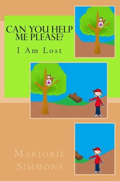 Cover for Marjorie Simmons · Can You Help Me Please? I Am Lost (Paperback Book) (2013)