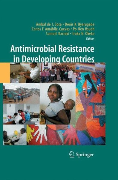 Cover for Anibal De J Sosa · Antimicrobial Resistance in Developing Countries (Paperback Book) [2010 edition] (2014)