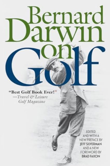 Cover for Bernard Darwin · Bernard Darwin on Golf (Paperback Bog) [Edited and with a new preface by Jeff Silverman edition] (2024)