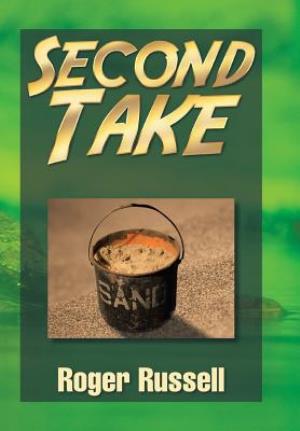 Cover for Roger Russell · Second Take (Hardcover Book) (2014)