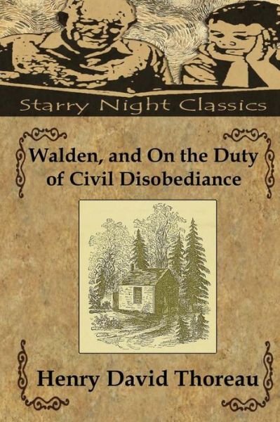 Cover for Henry David Thoreau · Walden, and on the Duty of Civil Disobediance (Paperback Bog) (2013)
