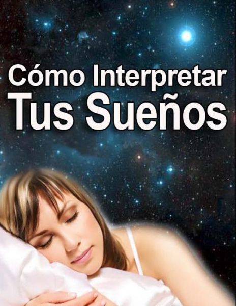 Cover for Inhar Eastmoon · Como Interpretar Los Suenos (Paperback Book) (2013)