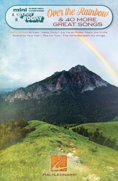 Cover for Hal Leonard Corp. · Over the Rainbow &amp; 40 More Great Songs (Pocketbok) (2017)