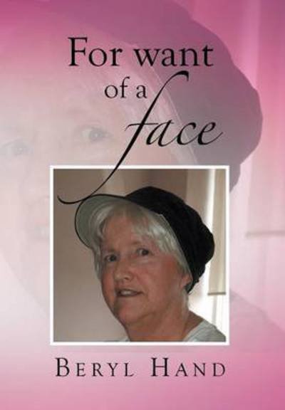 Cover for Beryl Hand · For Want of a Face (Hardcover bog) (2015)
