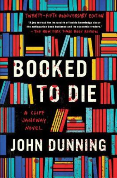 Cover for John Dunning · Booked to Die A Cliff Janeway Novel (Paperback Book) (2017)