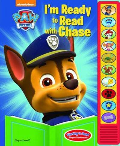 Cover for PI Kids · Nickelodeon PAW Patrol: I'm Ready to Read with Chase Sound Book (Innbunden bok) (2016)