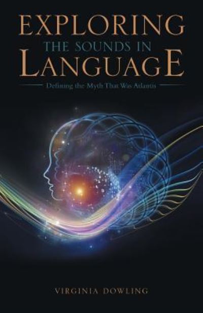 Cover for Virginia Dowling · Exploring the Sounds in Language (Paperback Book) (2016)