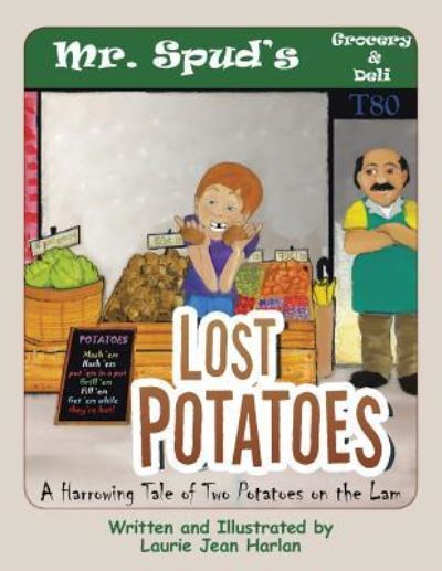 Cover for Laurie Jean Harlan · Lost Potatoes (Paperback Book) (2016)