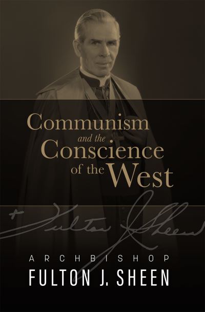 Cover for Fulton Sheen · Communism and the Conscience of the West (Book) (2022)