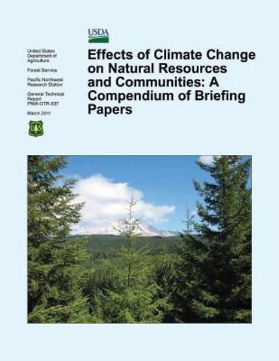 Cover for United States Department of Agriculture · Effects of Climate Change on Natural Resources and Communities: a Compendium of Briefing Papers (Paperback Book) (2015)