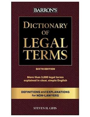 Steven H. Gifis · Dictionary of Legal Terms: Definitions and Explanations for Non-Lawyers (Paperback Book) [Sixth edition] (2024)