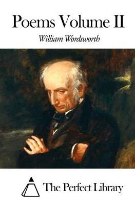 Cover for William Wordsworth · Poems Volume II (Paperback Book) (2015)