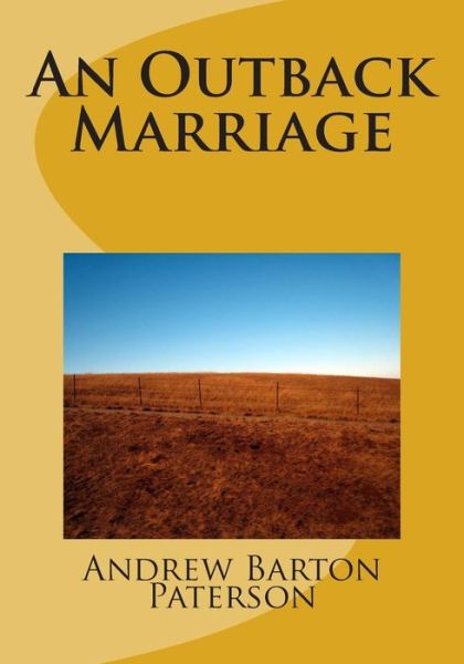 Cover for Andrew Barton Paterson · An Outback Marriage (Paperback Book) (2015)