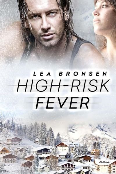 Cover for Lea Bronsen · High-risk Fever (Paperback Book) (2015)