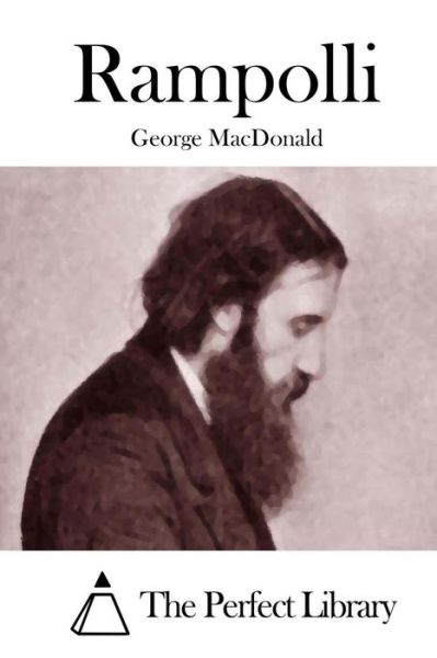 Rampolli - George Macdonald - Books - Createspace - 9781512040258 - May 4, 2015