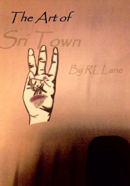 Cover for Rl Lane · The Art of Sri Town (Taschenbuch) (2015)