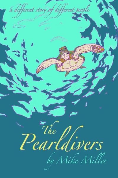 Cover for Mike Miller · The Pearldivers (Paperback Book) (2015)