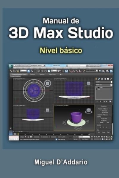 Cover for Miguel D'Addario · Manual 3D Max Studio (Paperback Book) (2015)