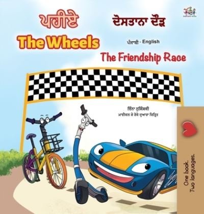 Cover for Kidkiddos Books · The Wheels -The Friendship Race (Punjabi English Bilingual Children's Book) (Innbunden bok) (2020)