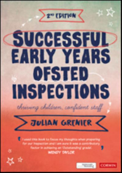 Cover for Julian Grenier · Successful Early Years Ofsted Inspections: Thriving Children, Confident Staff (Paperback Book) [2 Revised edition] (2020)