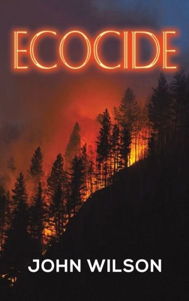 Cover for John Wilson · Ecocide (Bok) (2023)