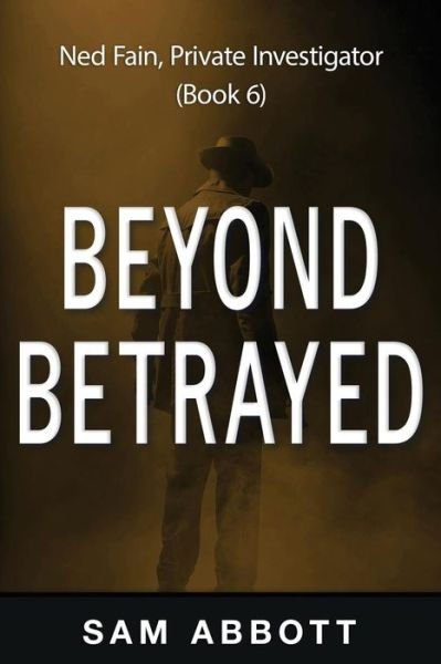 Cover for Sam Abbott · Beyond Betrayed (Pocketbok) (2016)