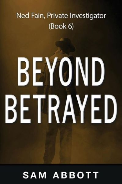 Cover for Sam Abbott · Beyond Betrayed (Paperback Book) (2016)