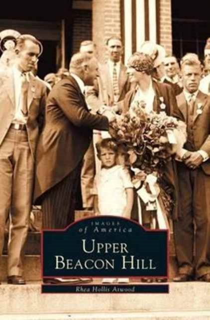 Cover for Rhea Hollis Atwood · Upper Beacon Hill (Hardcover bog) (2002)