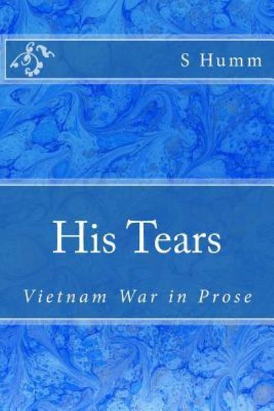 Cover for S K Humm · His Tears (Paperback Book) (2017)