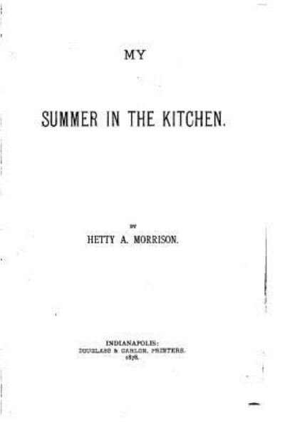 Cover for Hetty A Morrison · My summer in the kitchen (Taschenbuch) (2016)