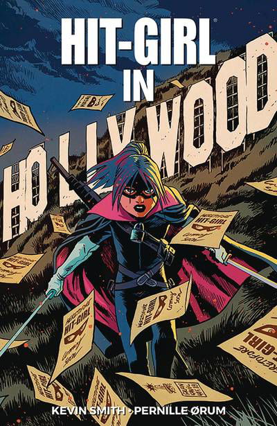 Hit-Girl Volume 4: The Golden Rage of Hollywood - Kevin Smith - Bøger - Image Comics - 9781534312258 - 18. juni 2019