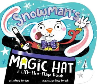 Cover for Jeffrey Burton · Snowman's Magic Hat (Book) (2019)