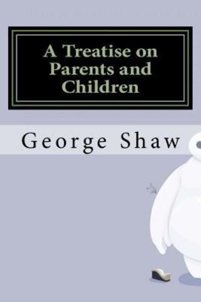 Cover for George Bernard Shaw · A Treatise on Parents and Children (Paperback Bog) (2016)