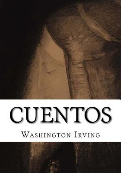 Cover for Washington Irving · Cuentos (Paperback Bog) (2016)