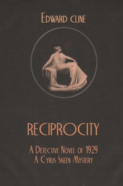 Cover for Edward Cline · Reciprocity (Paperback Book) (2016)